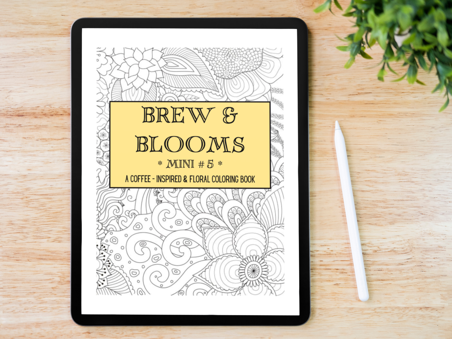 Brew & Blooms - Mini 5 - A Coffee-Inspired & Floral Coloring Book - Digital Download