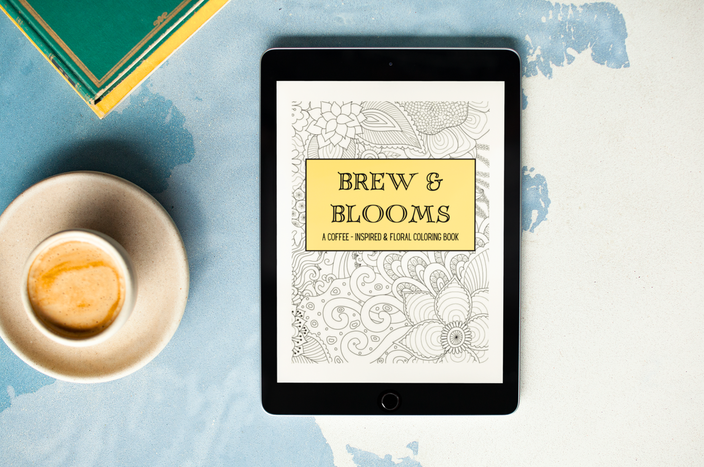 Brew & Blooms - A Coffee-Inspired & Floral Coloring Book - Digital Download