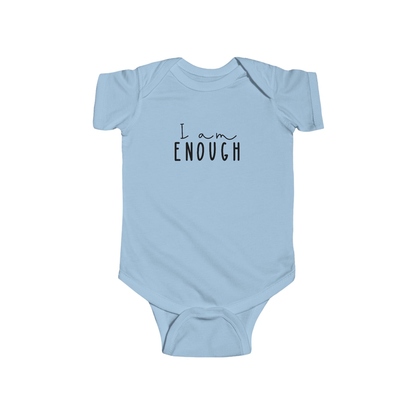 I am Enough - Infant Fine Jersey Bodysuit
