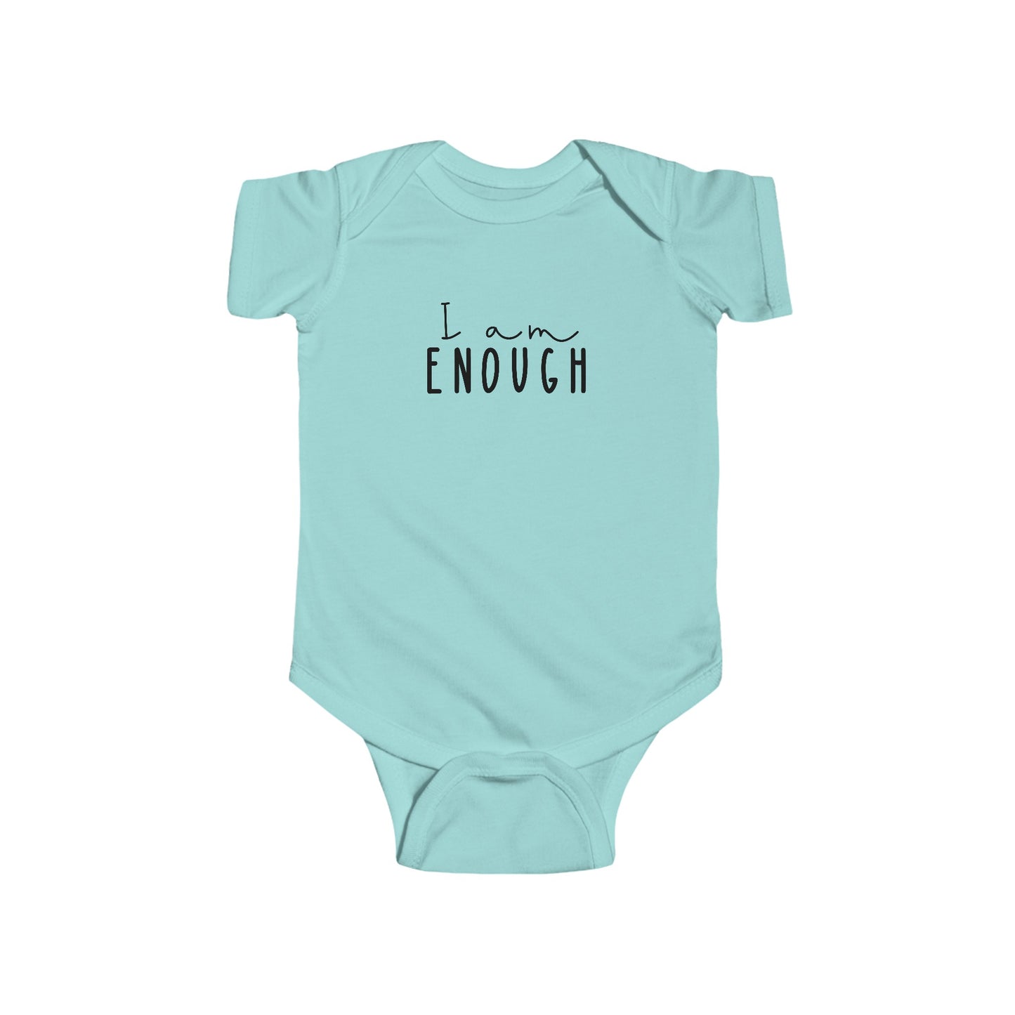 I am Enough - Infant Fine Jersey Bodysuit