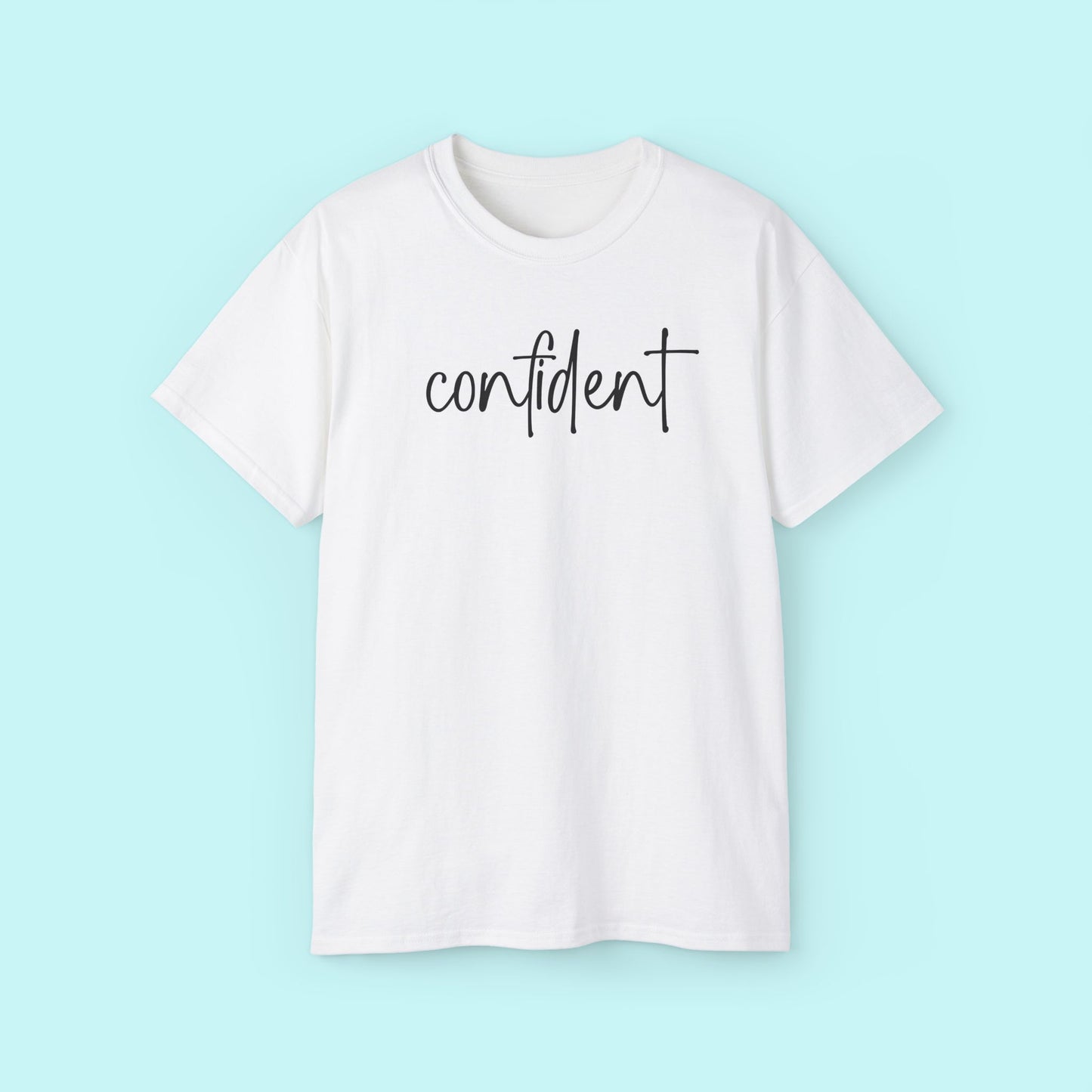 “Confident” Motivational Tee - Strength & Mental Health Awareness Short Sleeve Shirt
