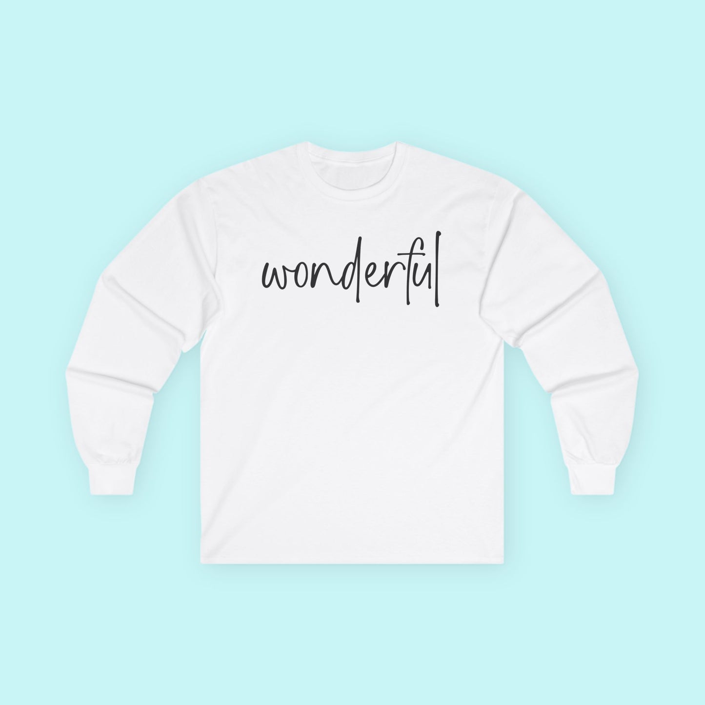 “Wonderful” Self-Love T-Shirt - Celebrate Who You Are Long Sleeve Tee