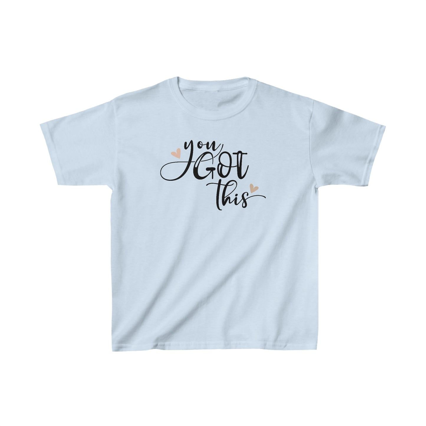 You Got This - Inspirational - Motivational - Kids Heavy Cotton Tee