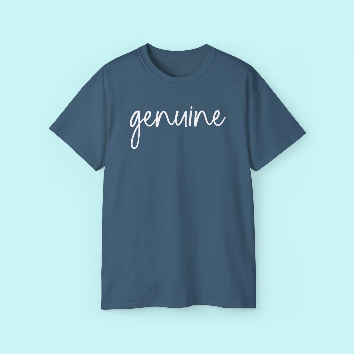 “Genuine” Empowerment Tee - Strength & Mental Health Awareness Short Sleeve Shirt