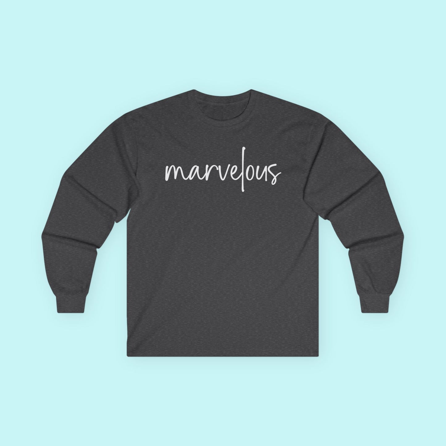 “Marvelous” Self-Worth T-Shirt - Celebrate Your Magic Long Sleeve Tee