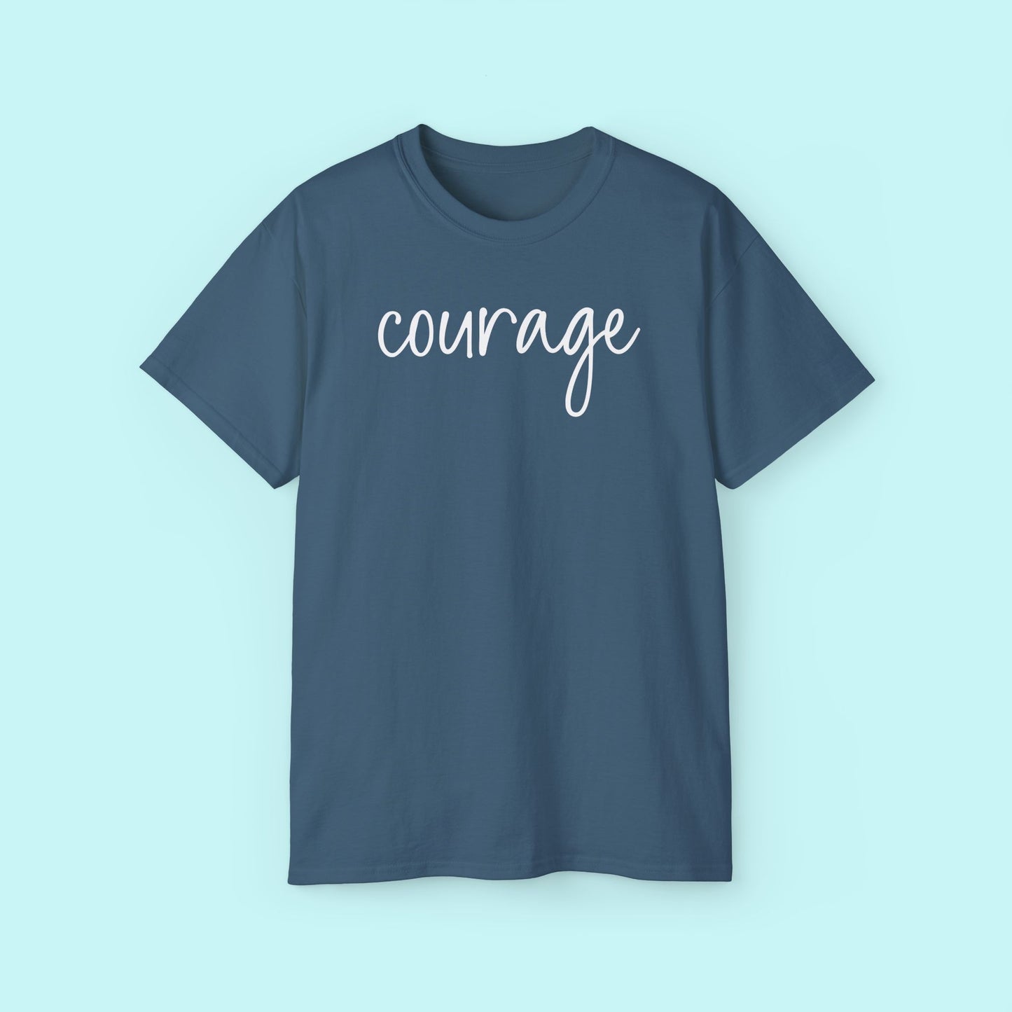 “Courage” Motivational Tee - Strength & Mental Health Awareness Short Sleeve Shirt
