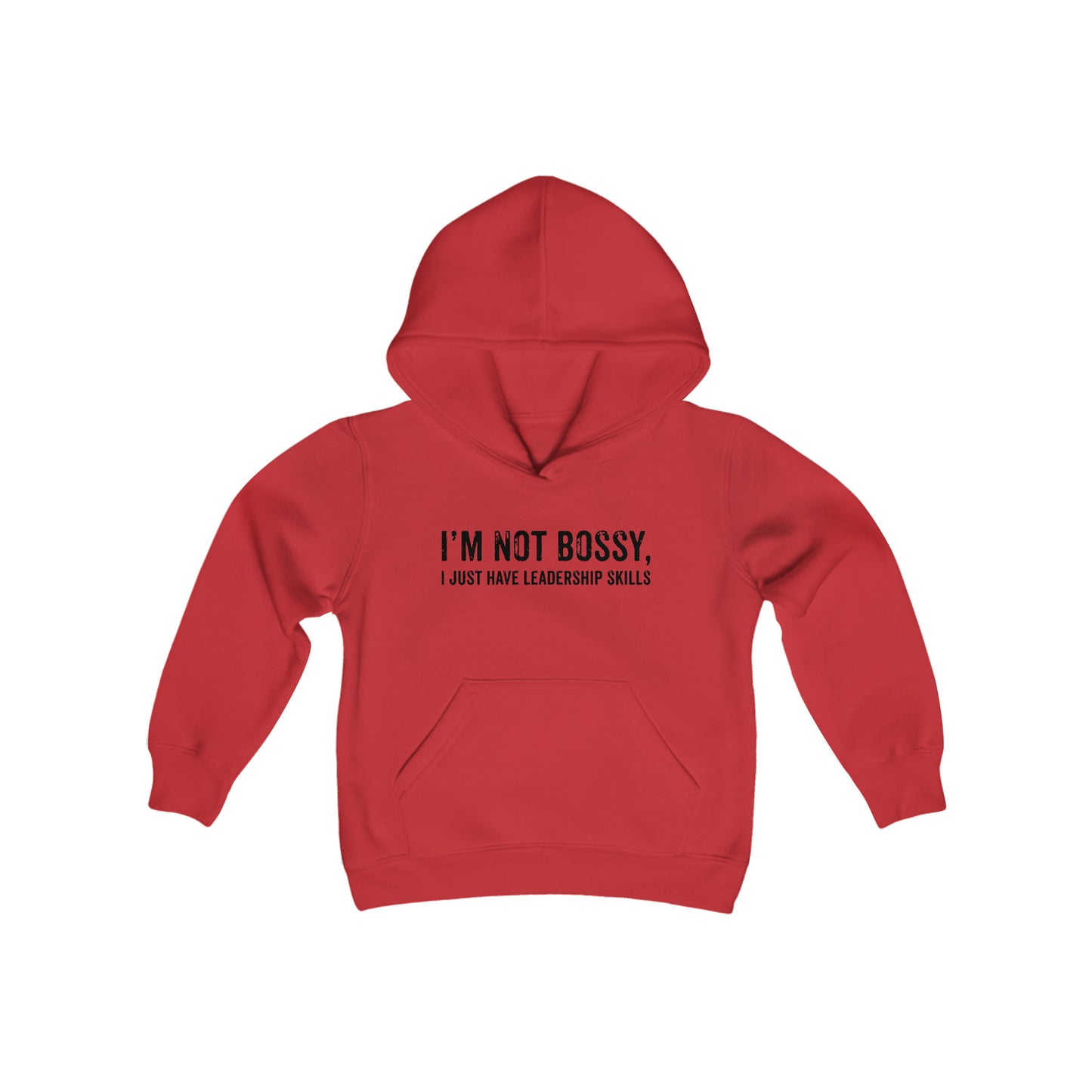 I'm Not Bossy I Just Have Leadership Skills - Youth Heavy Blend Hooded Sweatshirt