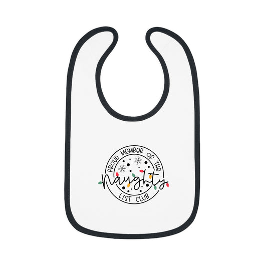 Proud Member of the Naughty List Club - Baby Contrast Trim Jersey Bib