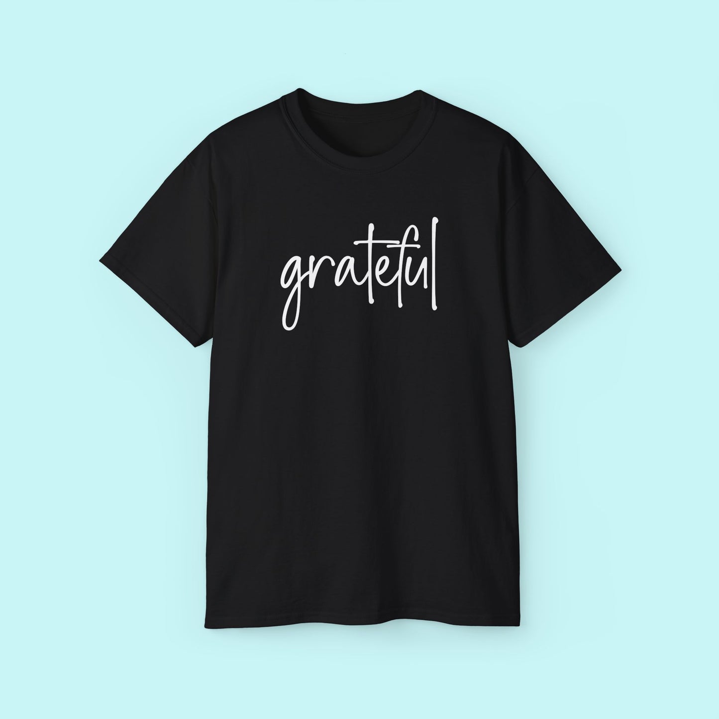 “Grateful” Empowerment Tee - Strength & Mental Health Awareness Short Sleeve Shirt