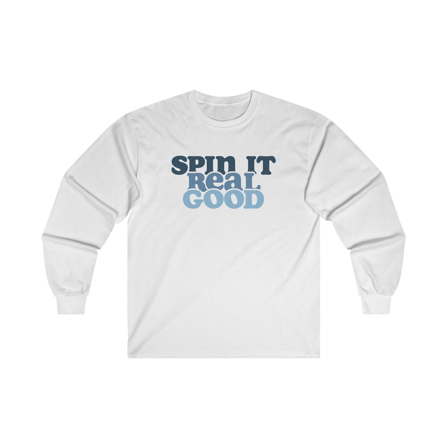 Hanukkah Saying - Spin it Real Good? - Fun Hanukkah Tshirt - Celebrate Hanukkah - Ultra Cotton Long Sleeve Tee
