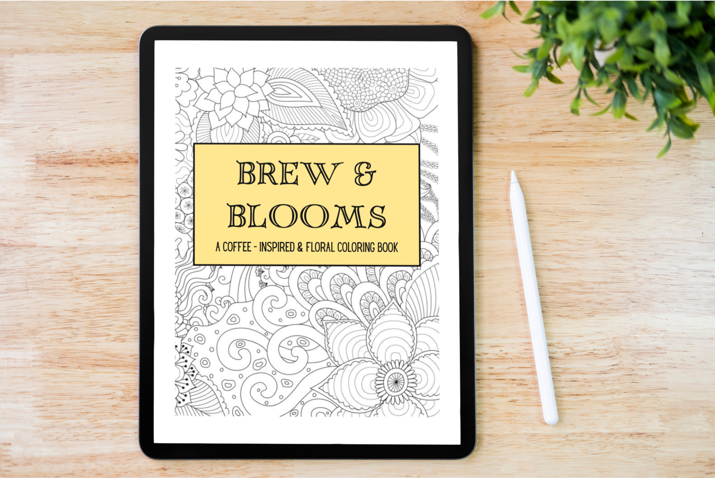 Brew & Blooms - A Coffee-Inspired & Floral Coloring Book - Digital Download