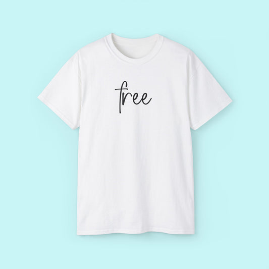 “Free” Empowerment Tee - Strength & Mental Health Awareness Short Sleeve Shirt