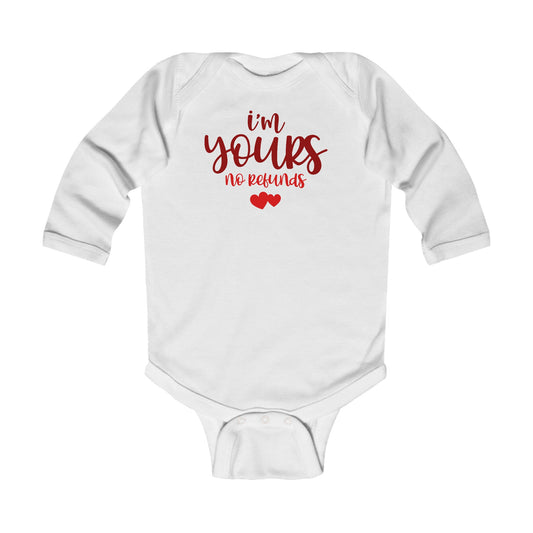 I'm Yours - No Refunds - Heart - Infant Long Sleeve Bodysuit