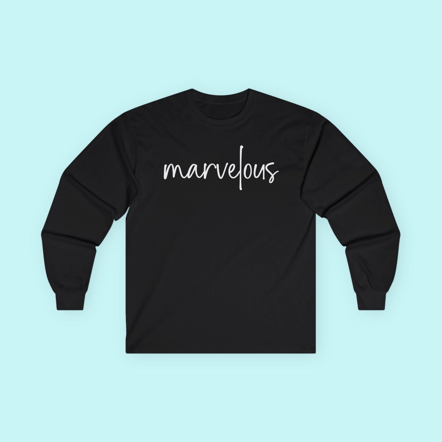 “Marvelous” Self-Worth T-Shirt - Celebrate Your Magic Long Sleeve Tee