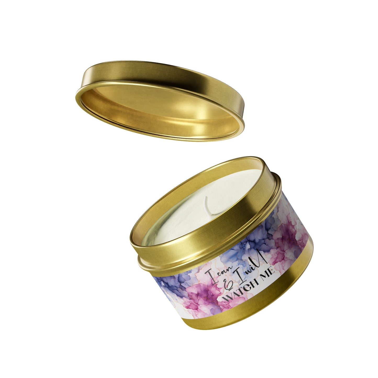 I Can and I Will, Watch Me - Inspirational - Mindfulness & Self-Care - Scented Tin Candle