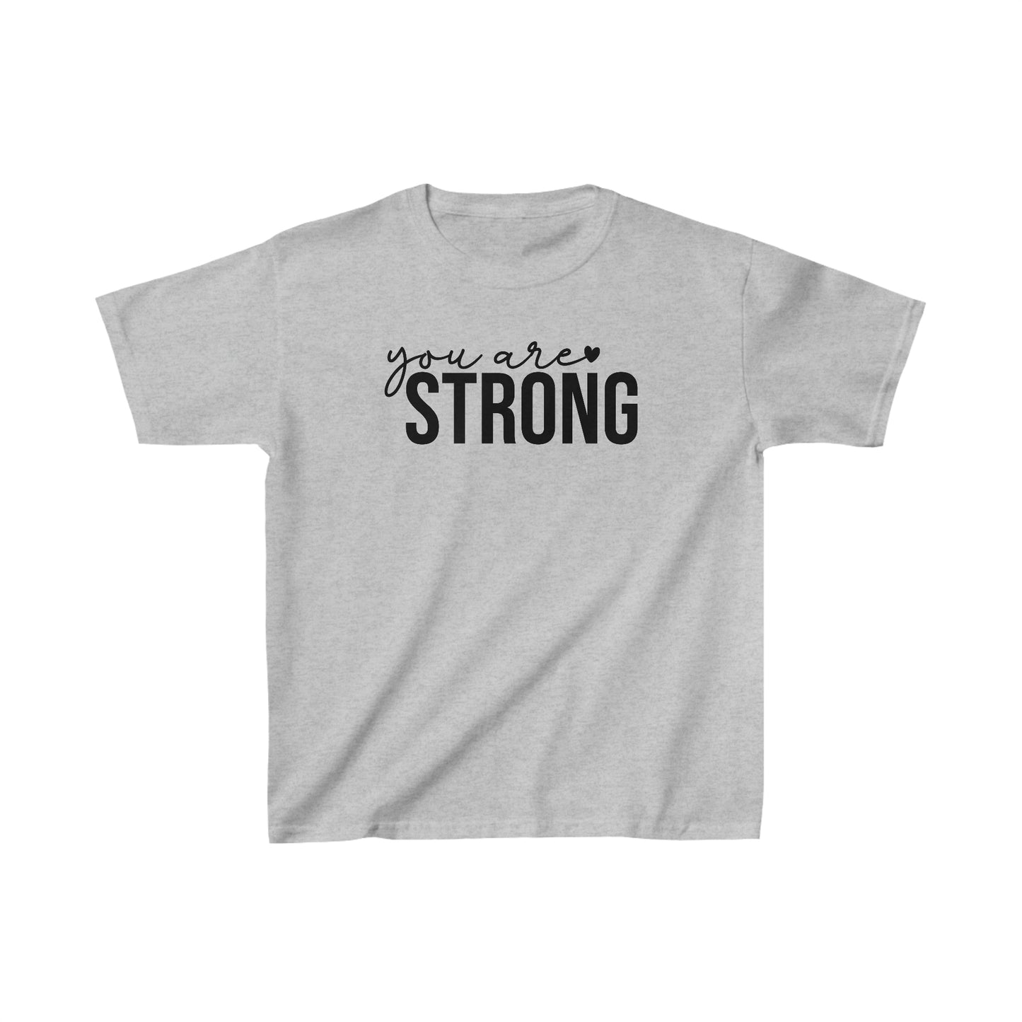 You are STRONG - Inspirational - Motivartional - Kids Heavy Cotton Tee