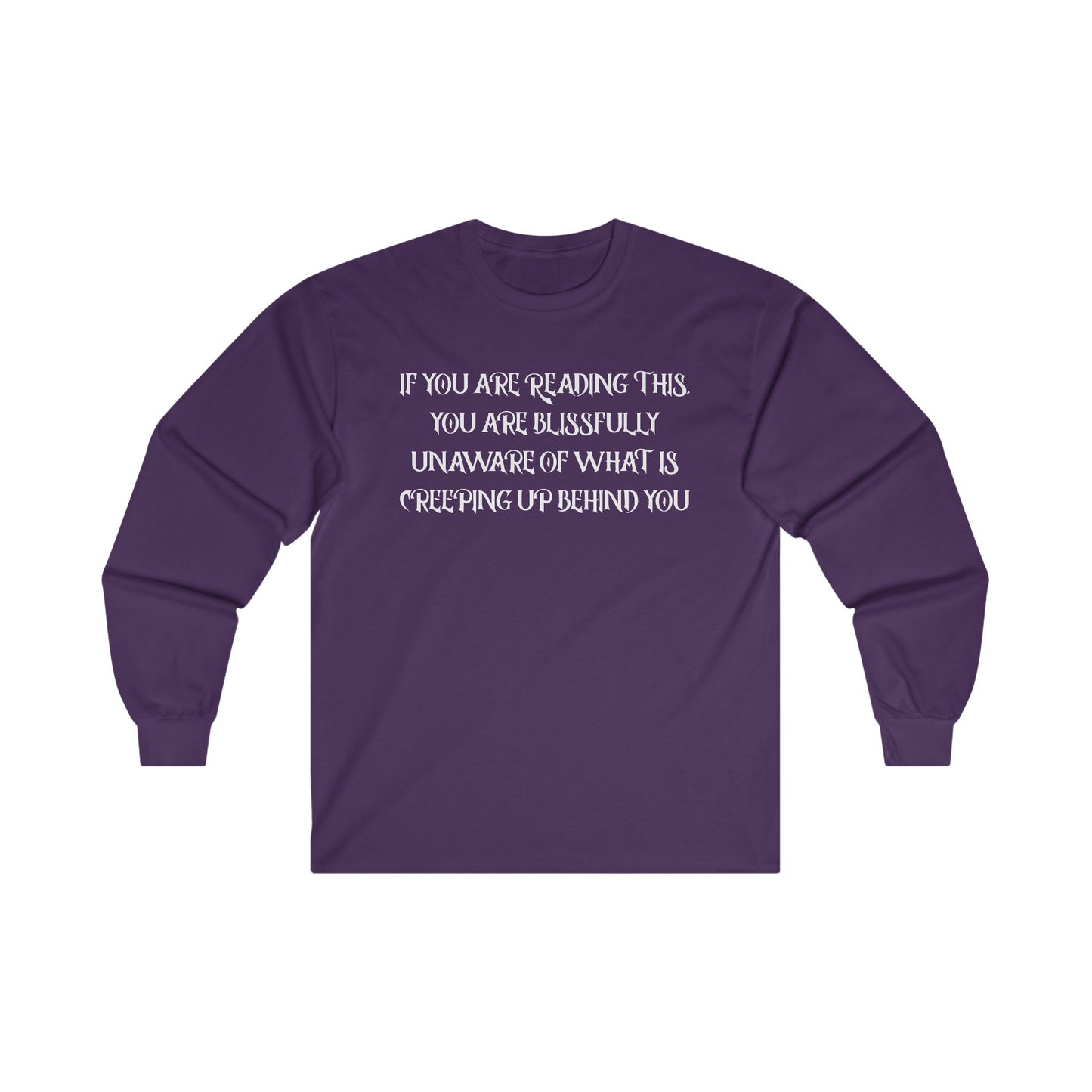 Halloween - Creeping Up Behind You - Funny - Scary -  Ultra Cotton Long Sleeve Tee