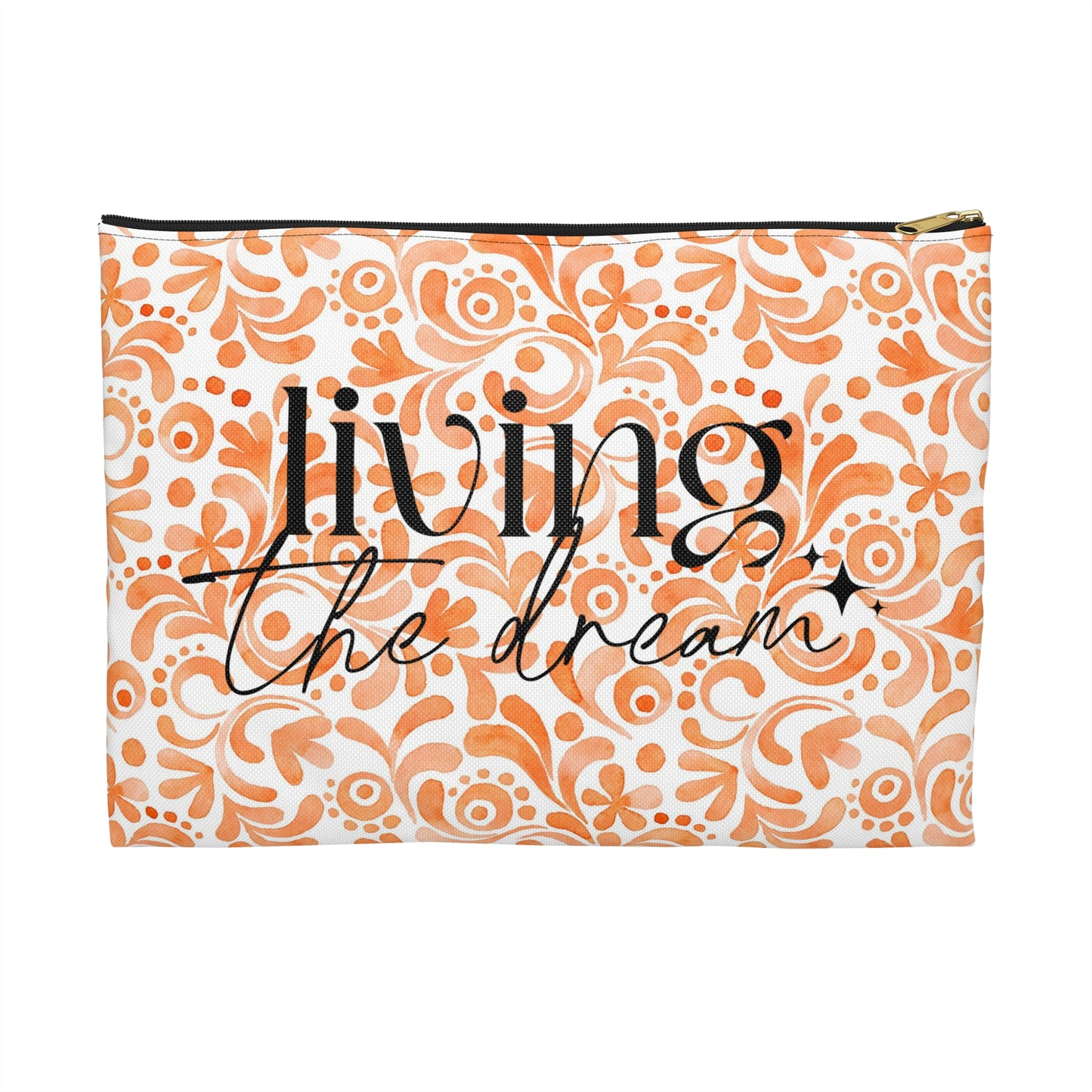 Orange Doodles Swirls - Living the Dream - Inspirational - Accessory Pouch / Makeup Case / Travel Pouch / Pencil case / Art Case