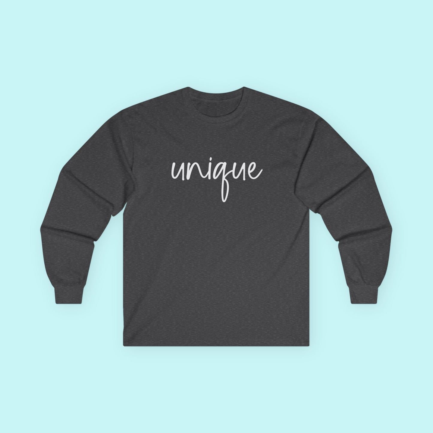 “Unique” Individuality T-Shirt - Embrace Your Differences Long Sleeve Tee