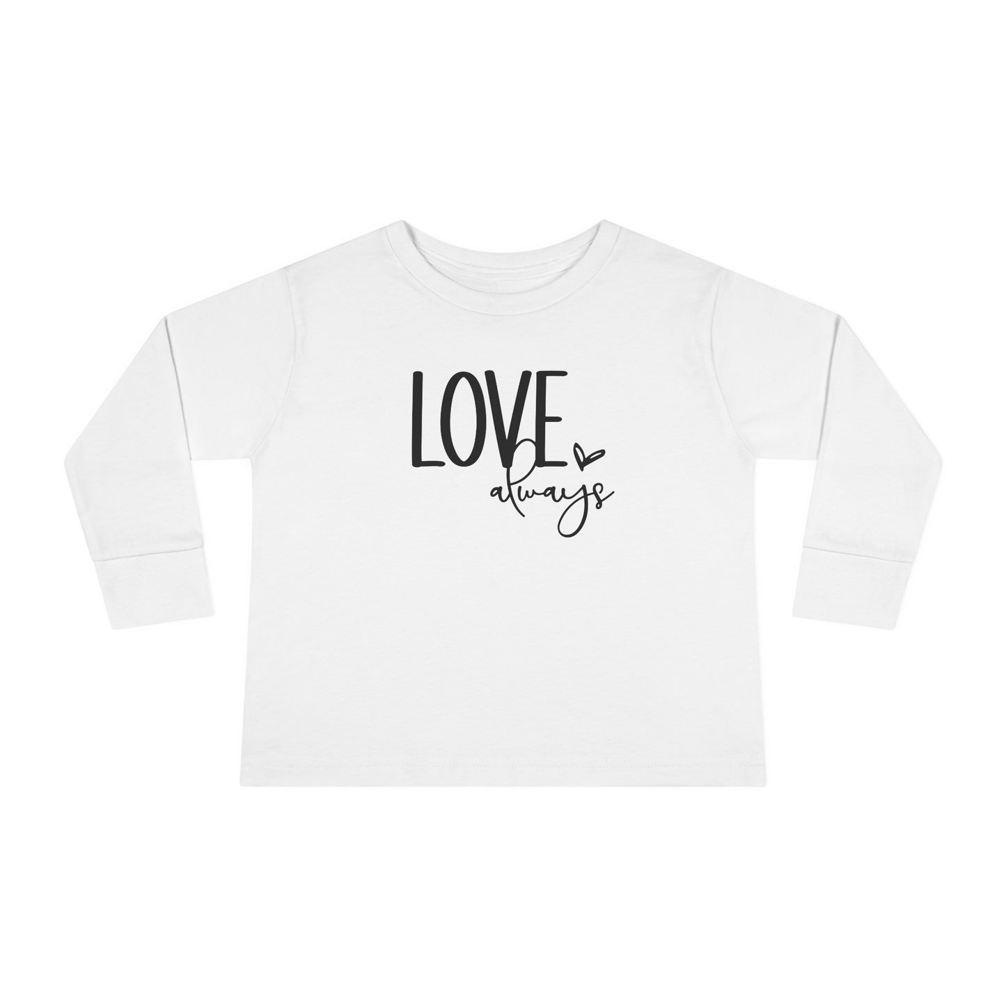LOVE Always - Heart - Toddler Long Sleeve Tee