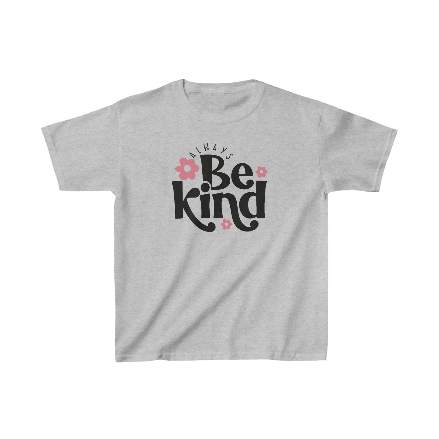 Be Kind - Flowers - Inspirational - Motivational - Kids Heavy Cotton Tee