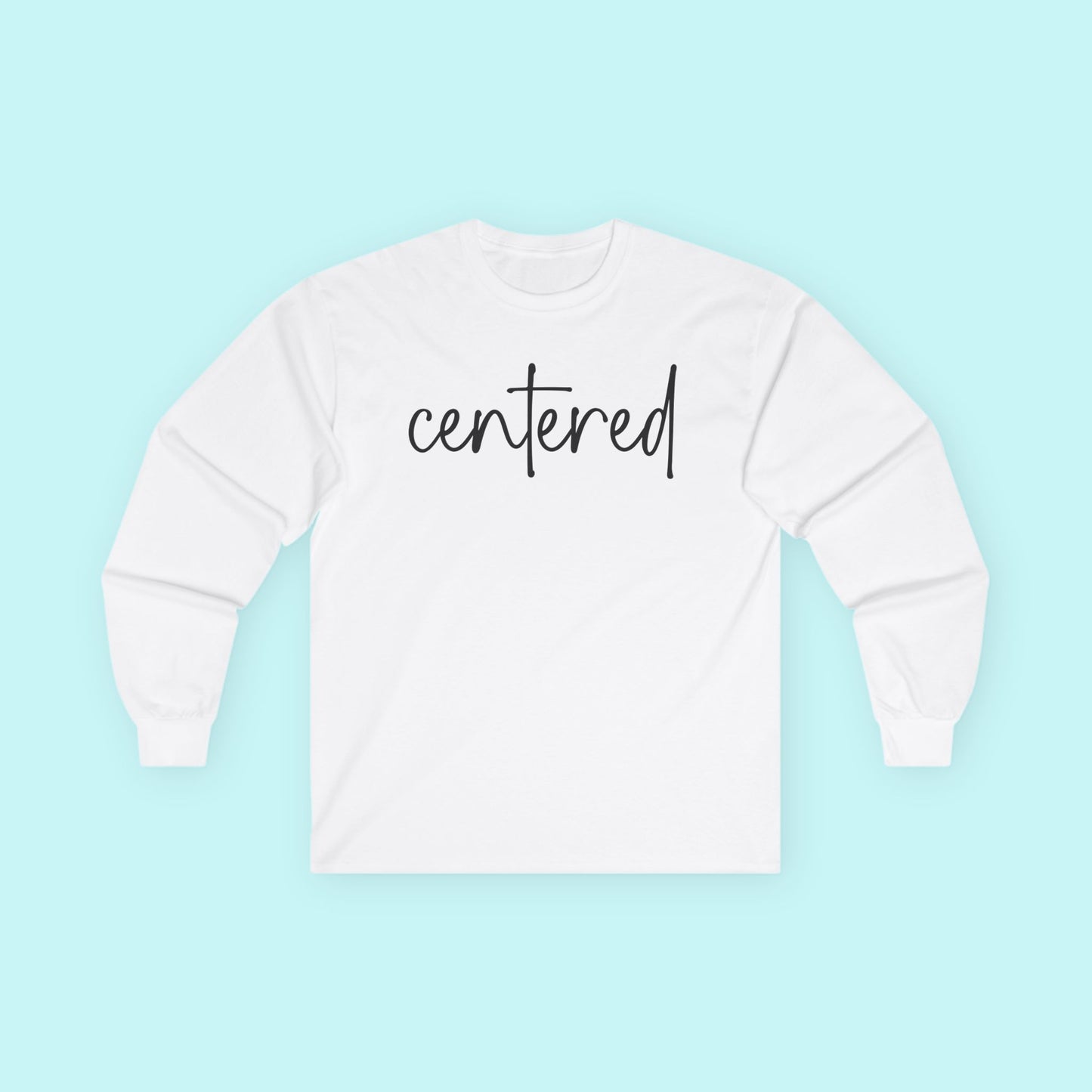 “Centered” Grounding T-Shirt – Emotional Balance & Mindfulness Long Sleeve Tee
