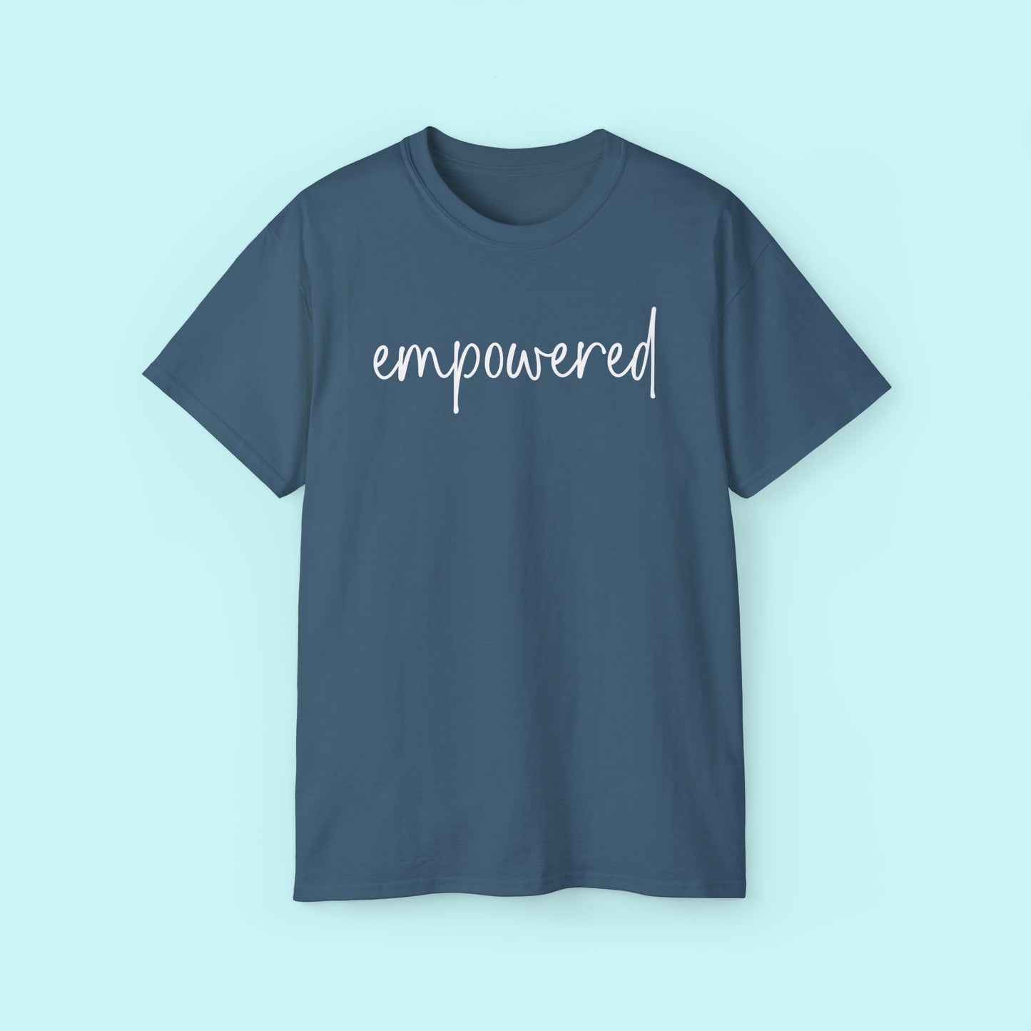 “Empowered” Motivational Tee - Strength & Mental Health Awareness Short Sleeve Shirt