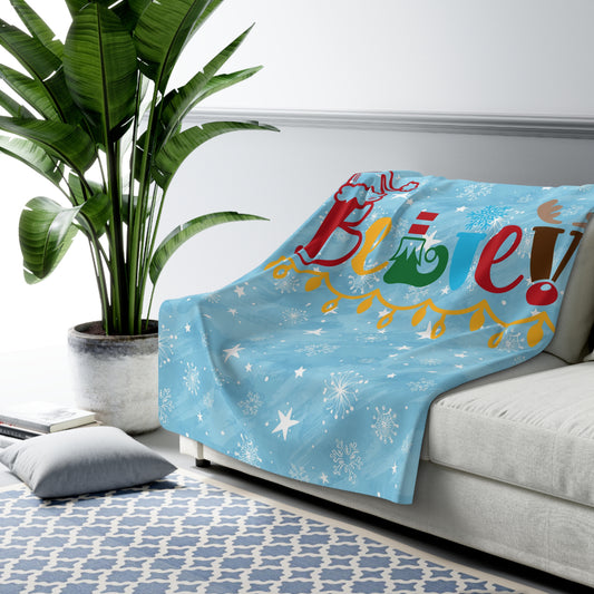 Believe - Santa hat, Elf, Reindeer, Snowflake - Funny Christmas - Sherpa Fleece Blanket