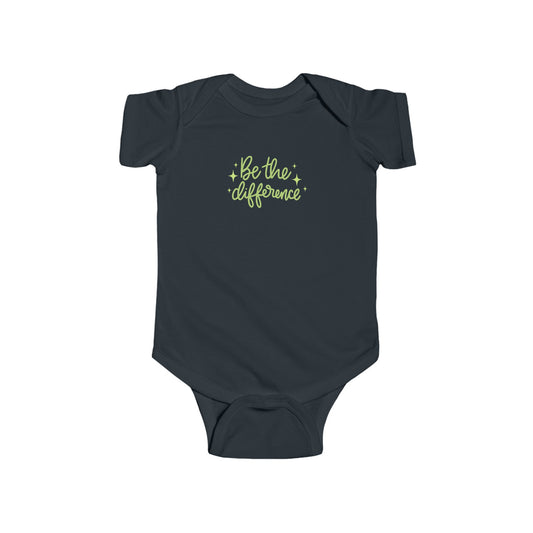 Be the Difference - Infant Fine Jersey Bodysuit