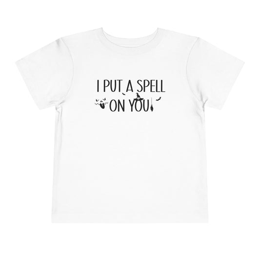 Halloween - I Put a Spell on You - Trick or Treat - Toddler Short Sleeve Tee