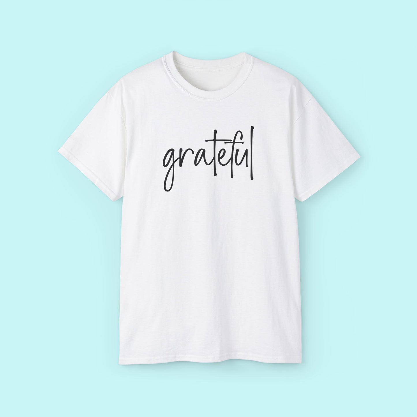 “Grateful” Empowerment Tee - Strength & Mental Health Awareness Short Sleeve Shirt