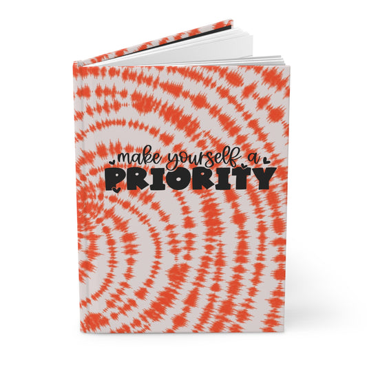 Make Yourself a Priority - Orange Batik - Hardcover Lined Journal Matte