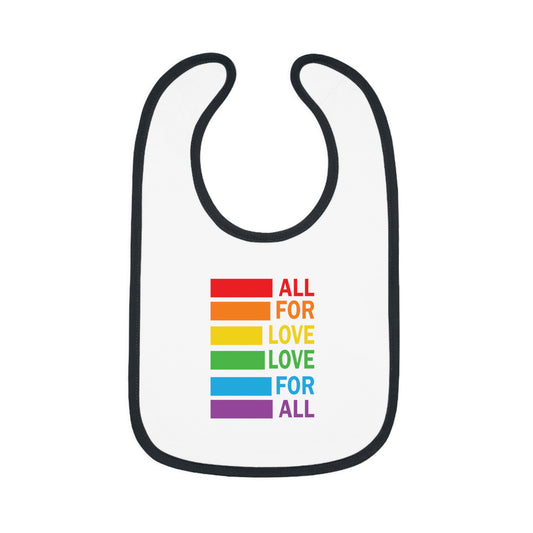 All for Love, Love for All - Baby Contrast Trim Jersey Bib