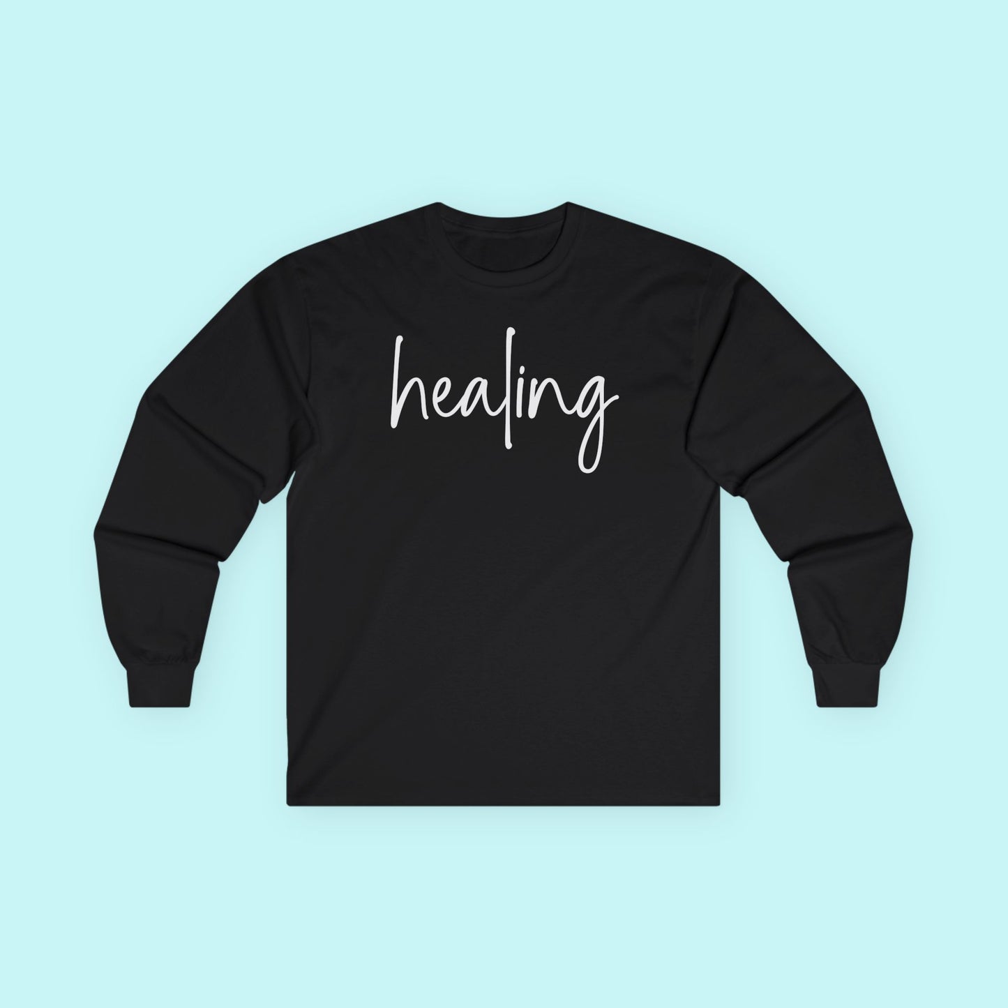 “Healing” Emotional Wellness Shirt - Soft Mental Health Affirmation Long Sleeve Tee