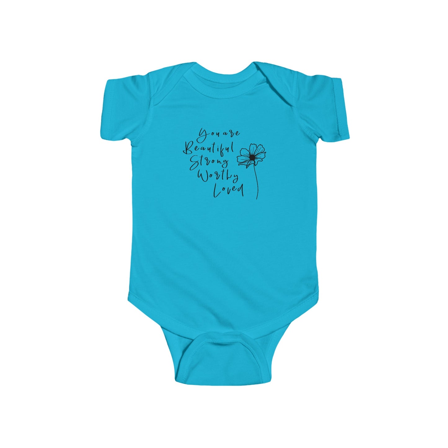 Beautiful, Strong, Worthy, Loved - Infant Fine Jersey Bodysuit