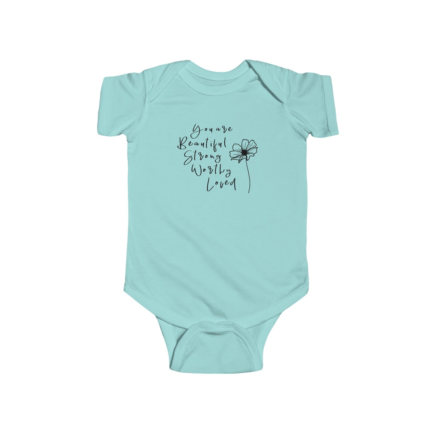 Beautiful, Strong, Worthy, Loved - Infant Fine Jersey Bodysuit