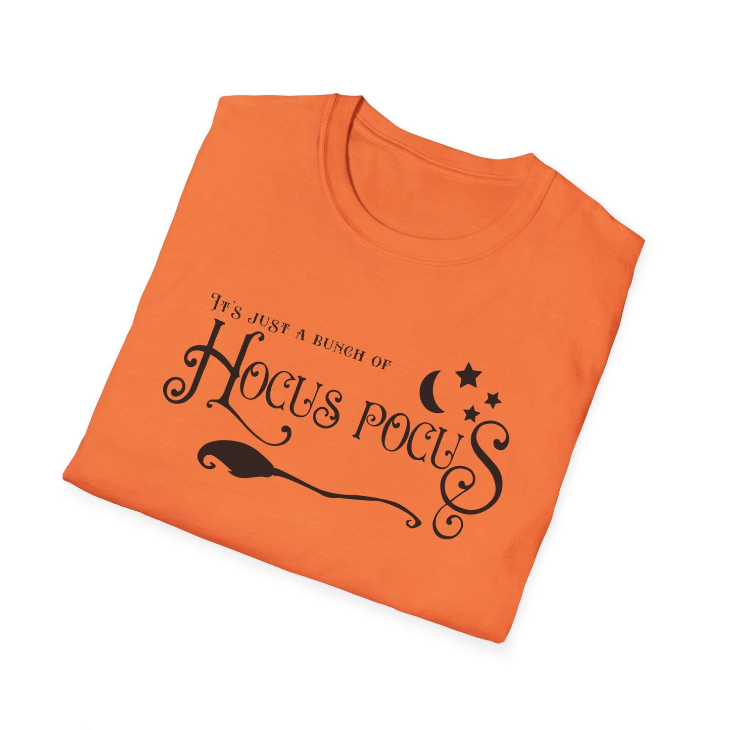 Halloween - It's Just a Bunch of Hocus Pocus - Witch - Broom - Stars - Moon - Unisex Softstyle T-Shirt