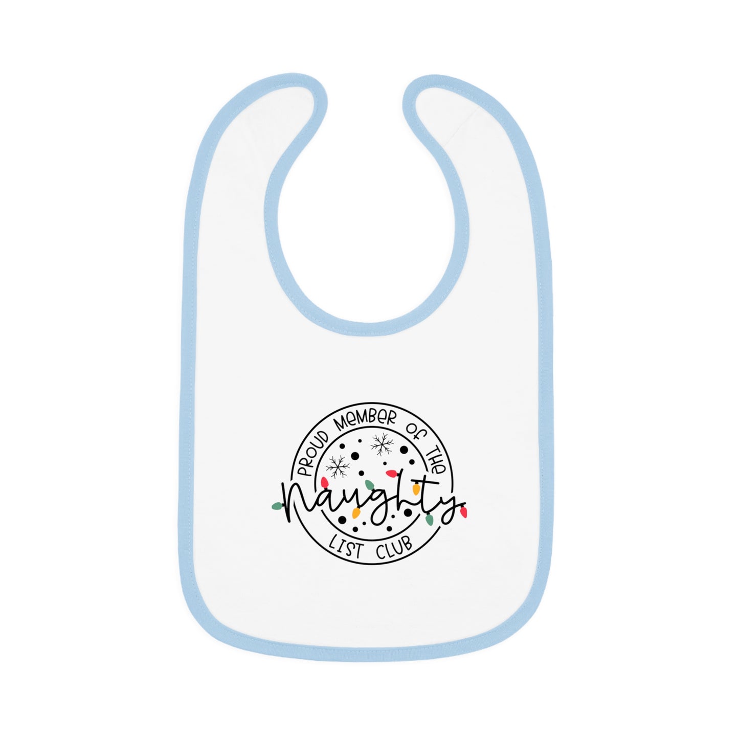 Proud Member of the Naughty List Club - Baby Contrast Trim Jersey Bib