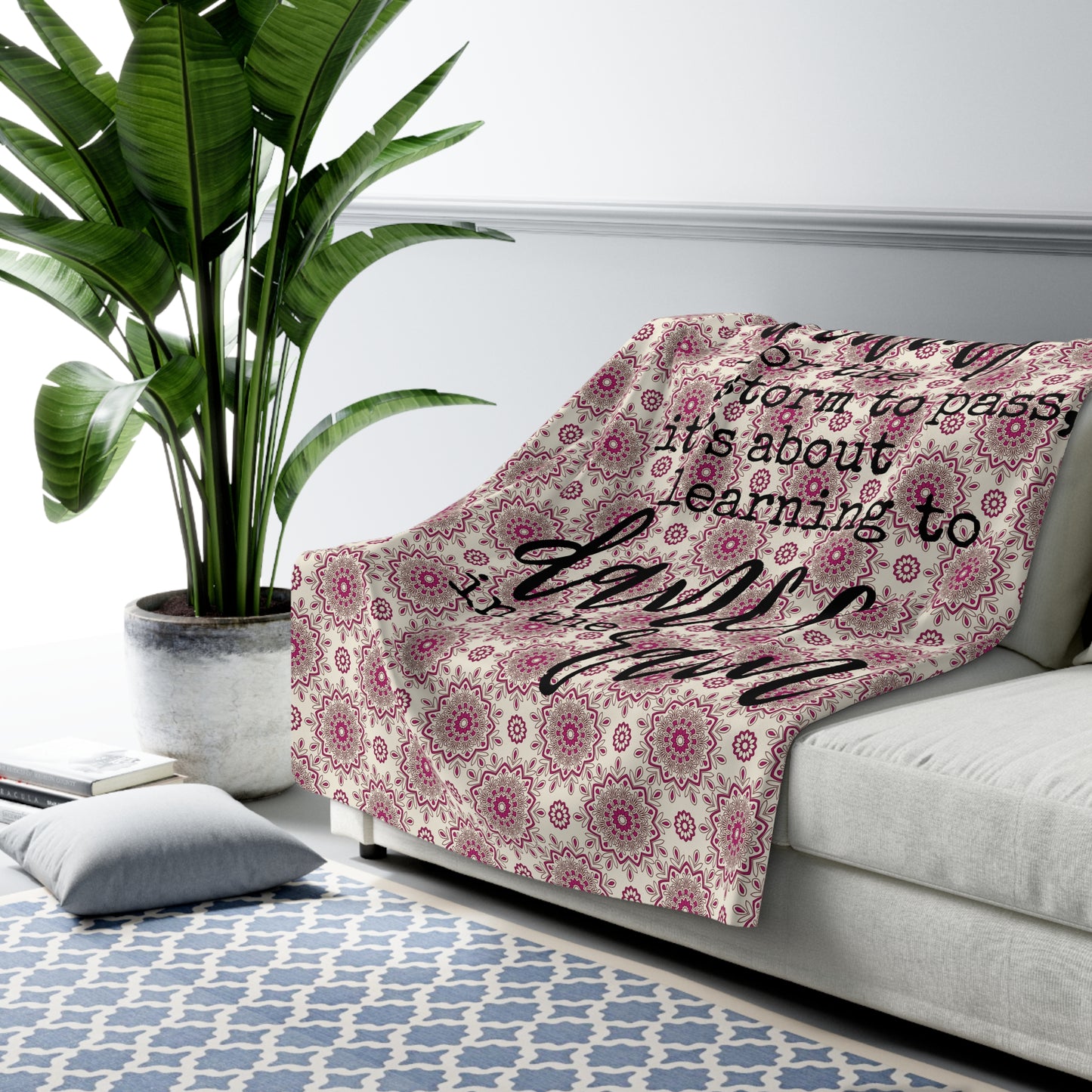Beautiful, Cozy, Soft - Pink Boho Mandala 8 - Life isn't about waiting...Dance in the Rain - Inspirational Quotes - Sherpa Fleece Blanket