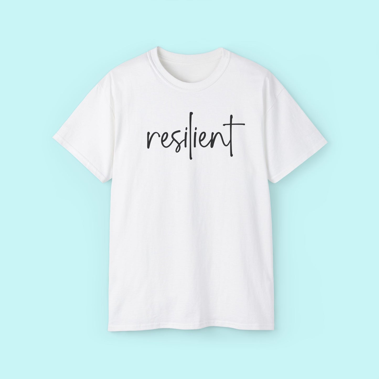 “Resilient” Empowerment Tee - Strength & Mental Health Awareness Short Sleeve Shirt