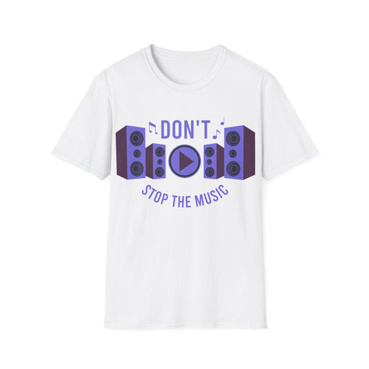 Don't Stop the Music - Unisex Softstyle T-Shirt