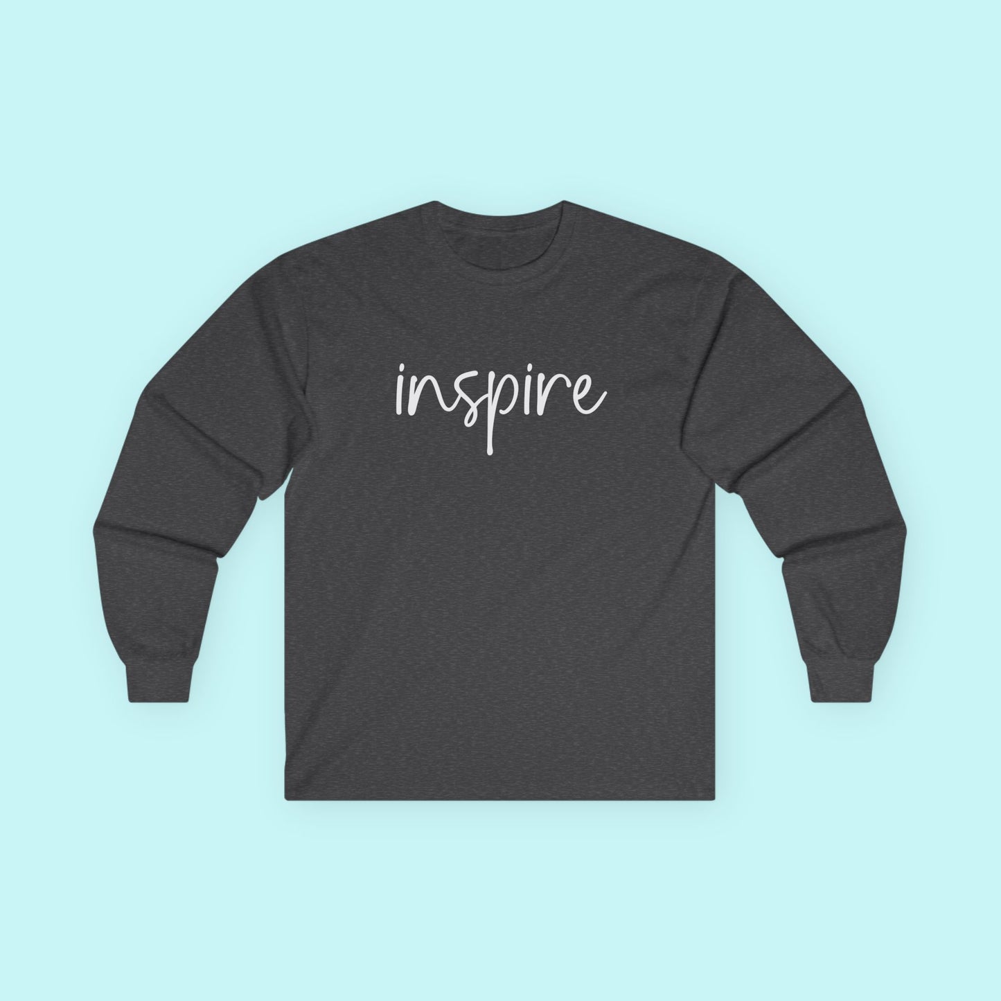 “Inspire” Positive Impact T-Shirt - Lead with Light Long Sleeve Tee