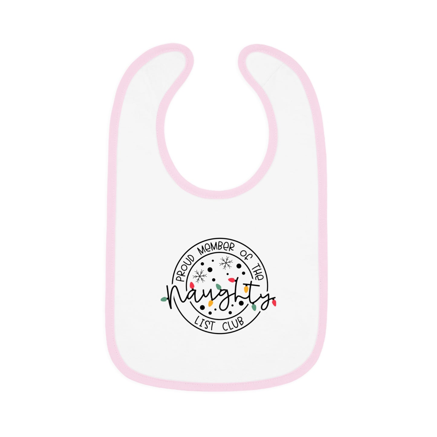 Proud Member of the Naughty List Club - Baby Contrast Trim Jersey Bib