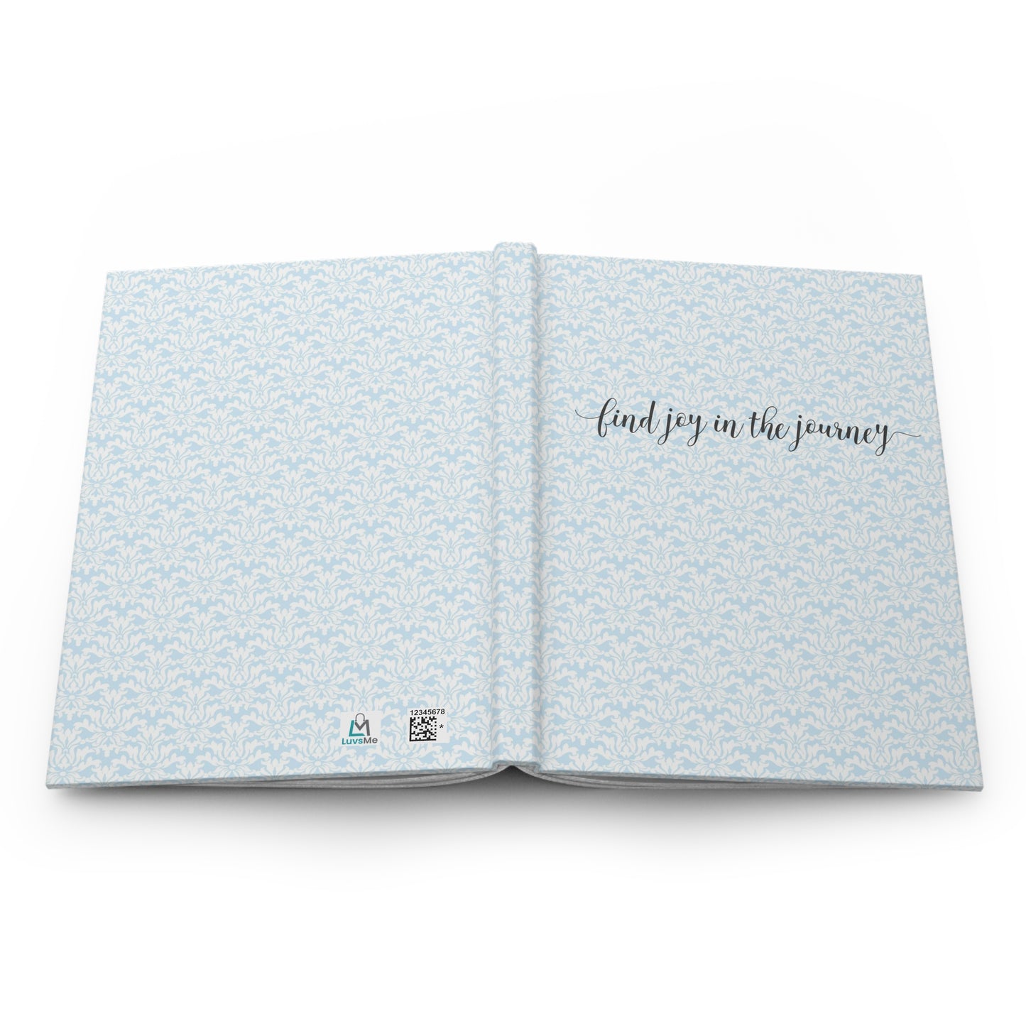Find joy in the journey - Self Love - Inspirational Quote  - Light Blue 9 - Hardcover Journal Matte