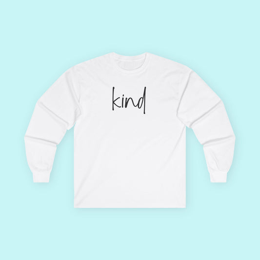 “Kind” Mental Health T-Shirt – Gentle Strength & Compassionate Living Long Sleeve Tee