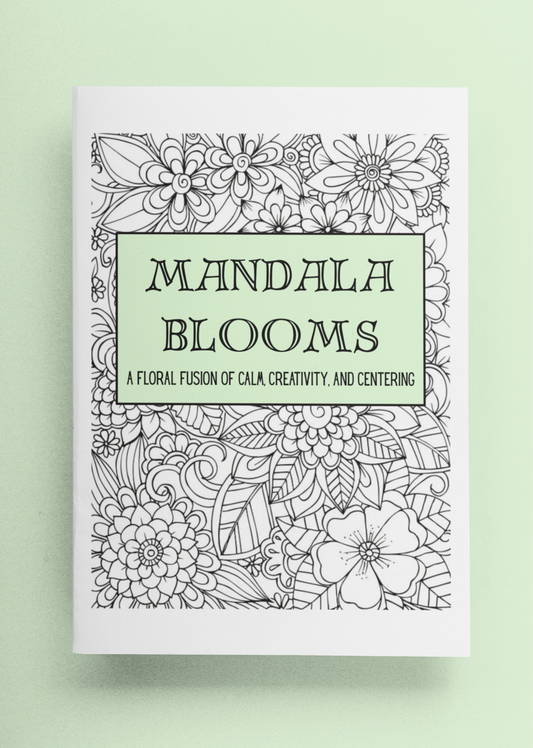 Mandala Blooms - A Floral Fusion of Calm, Creativity, and Centering - Paperback
