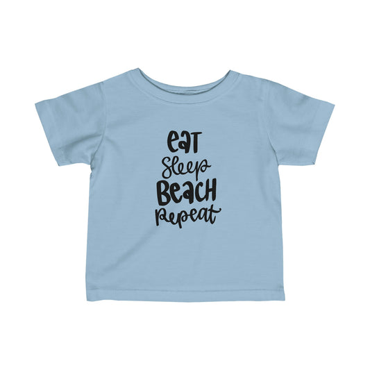 Eat, Sleep, Beach, Repeat - Infant Fine Jersey Tee