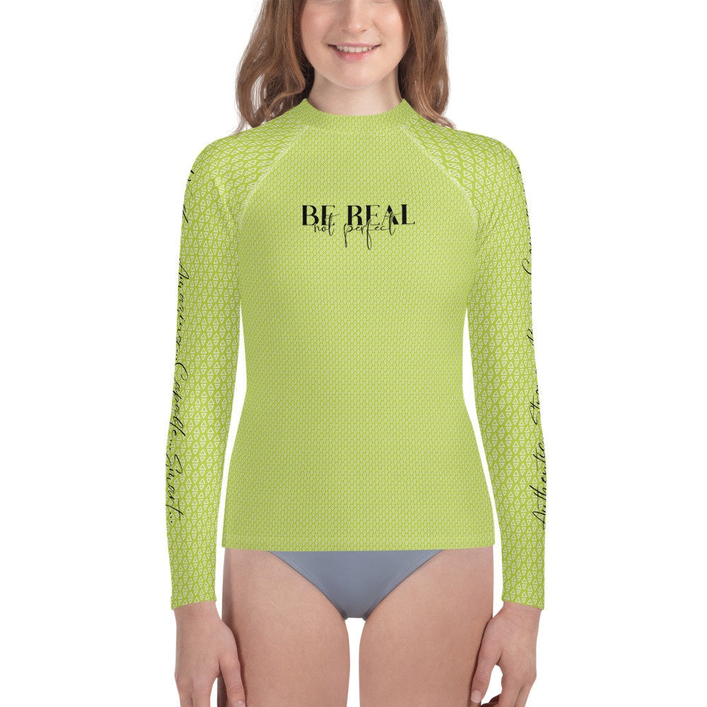 BE REAL, Not Perfect - Authentic, Strong, Brave, Courageous, Worthy, Amazing, Capable, Smart - Youth Rash Guard