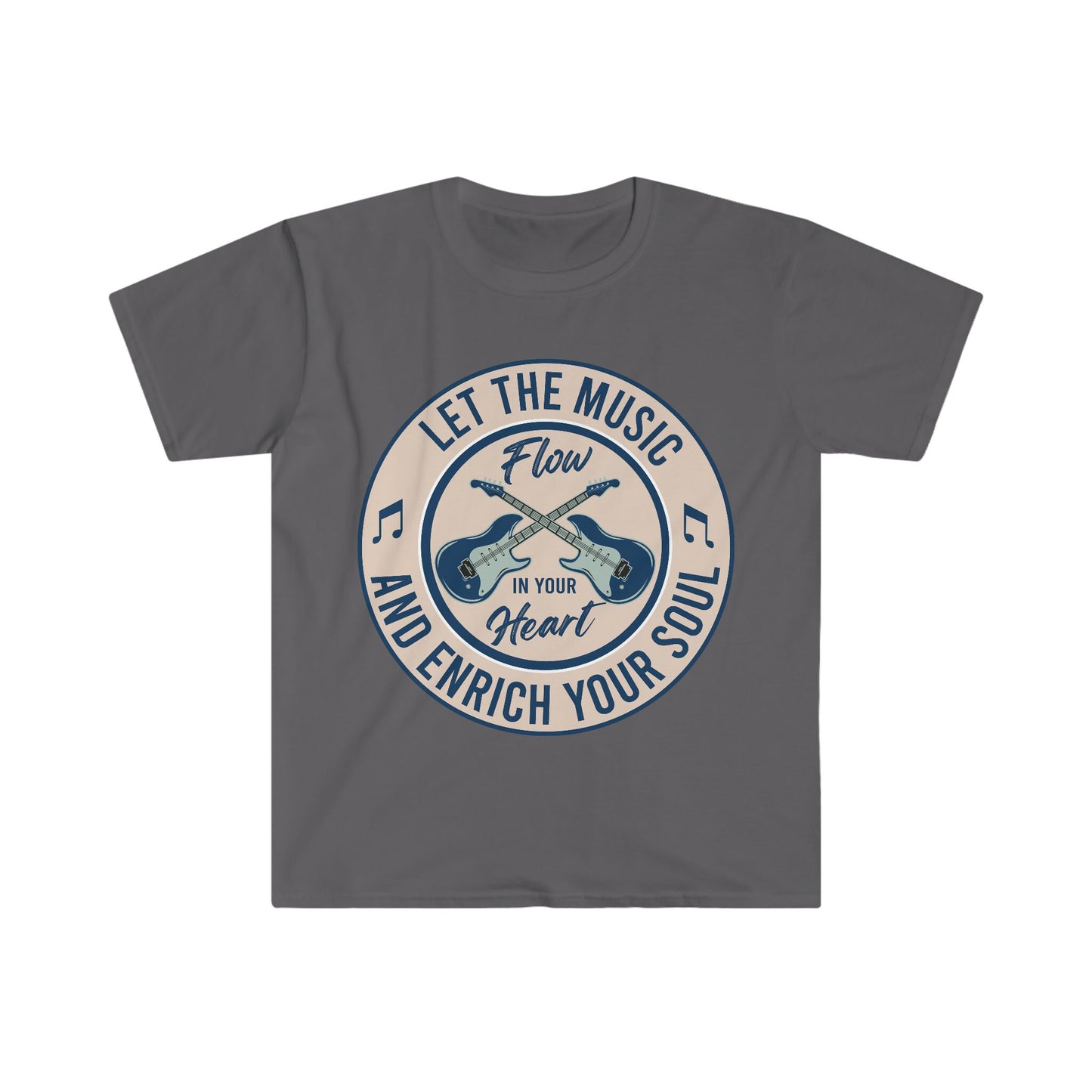 Let the Music Flow and Enrich Your Soul - Unisex Softstyle T-Shirt