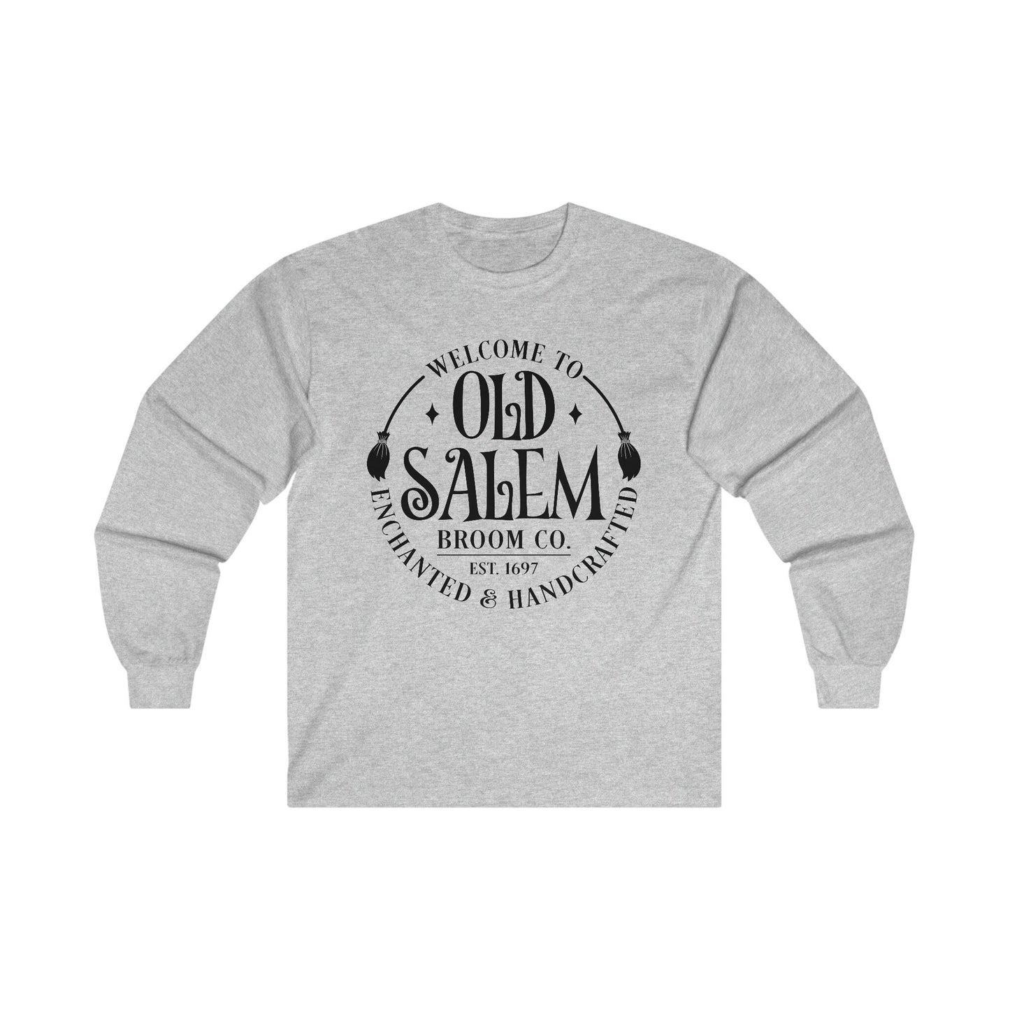 Halloween - Old Salem Broom Co - Enchanted - Handcrafted - Witches - Trick or Treat - Ultra Cotton Long Sleeve Tee